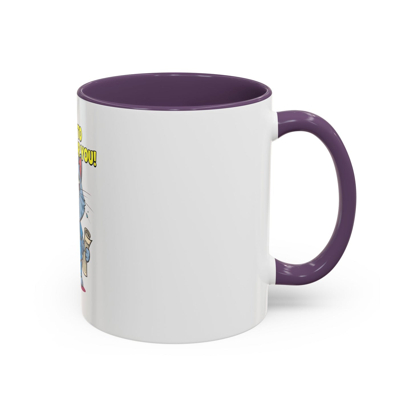 Funny Cat Coffee Mug, Gift for Cat Lovers, Office Humor Mug, Cute Animal Cup, Unique Gift for Birthdays