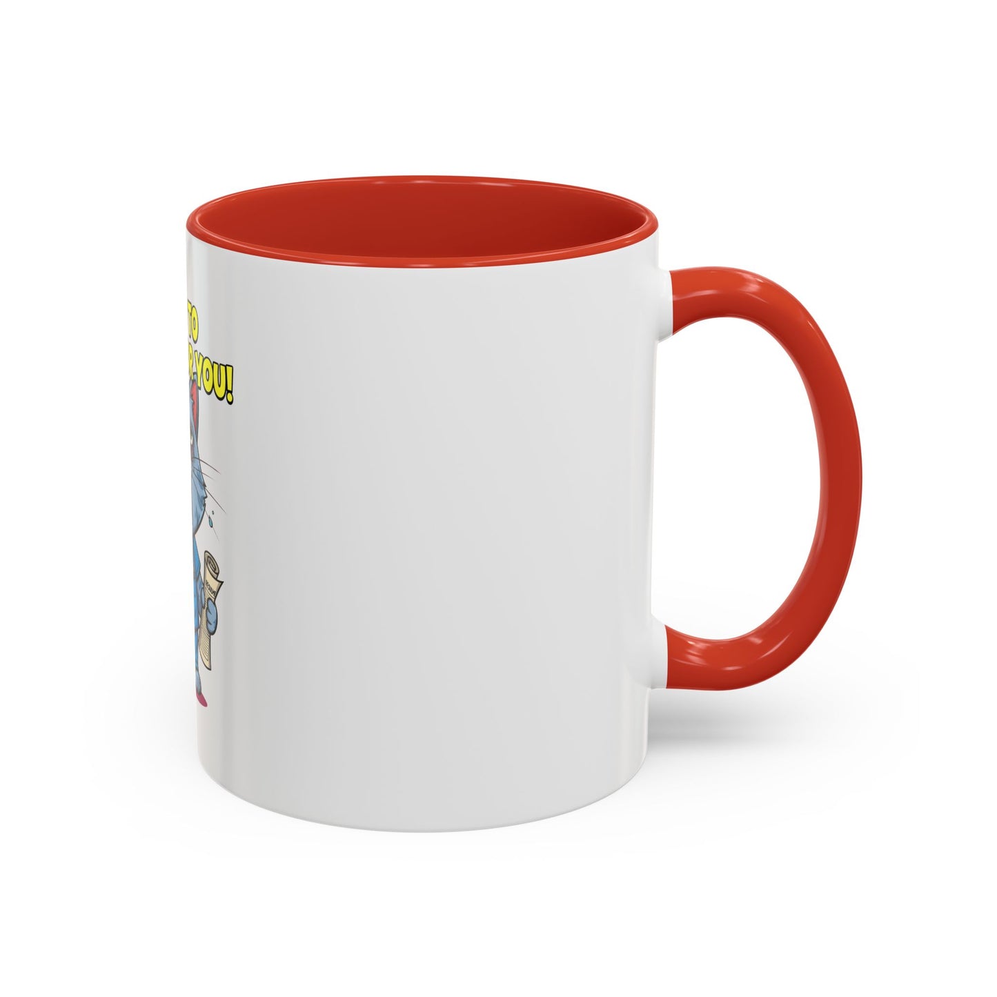 Funny Cat Coffee Mug, Gift for Cat Lovers, Office Humor Mug, Cute Animal Cup, Unique Gift for Birthdays