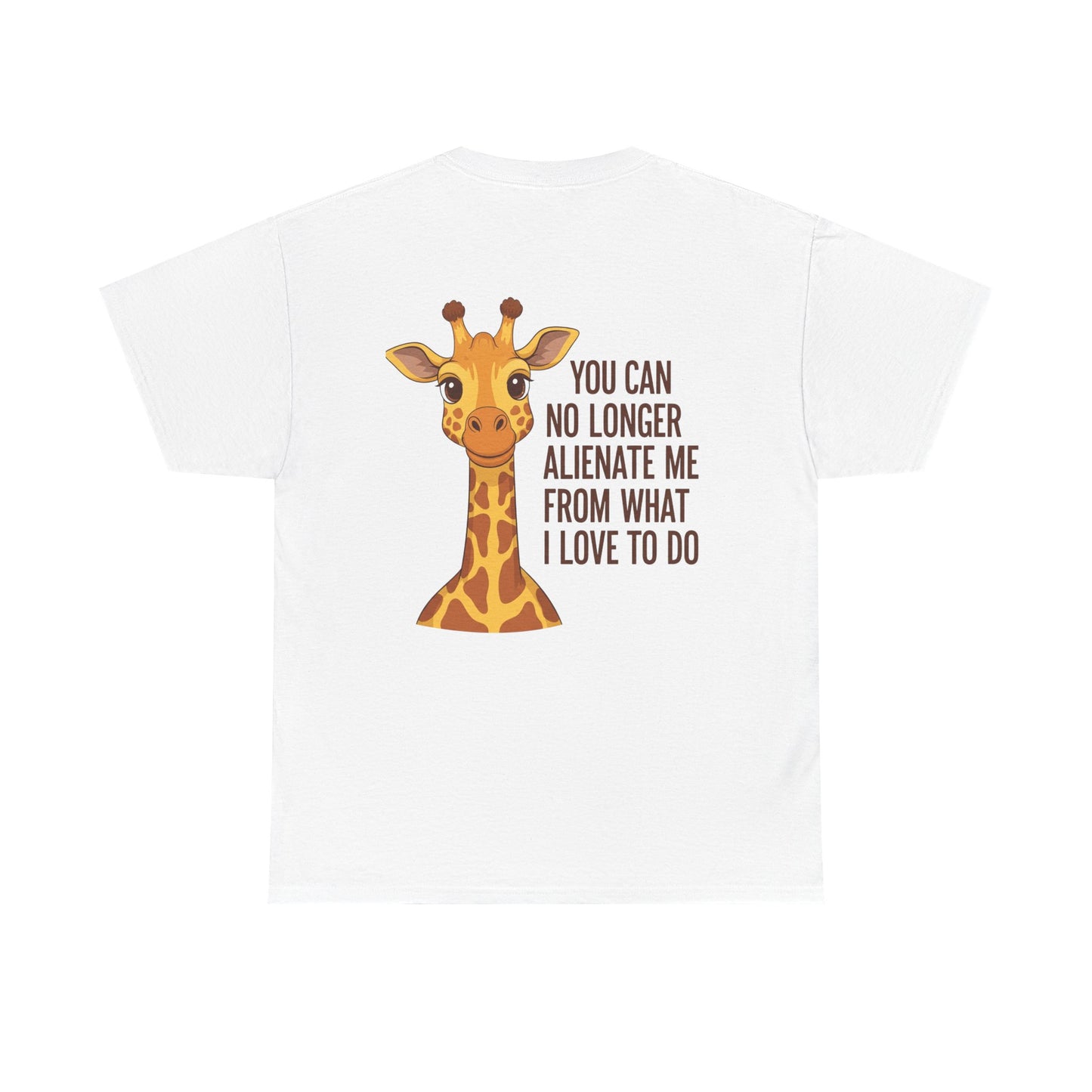Giraffe Quote Tee, Cute Animal Shirt for Nature Lovers, Unisex Cotton T-Shirt, Gift for Birthdays, Wildlife Enthusiasts, Fun Casual Wear