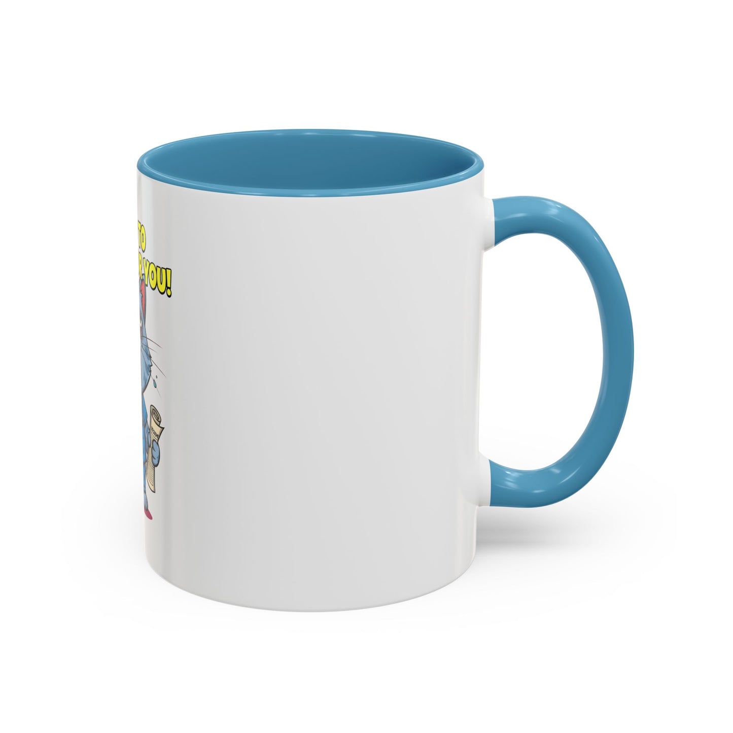 Funny Cat Coffee Mug, Gift for Cat Lovers, Office Humor Mug, Cute Animal Cup, Unique Gift for Birthdays