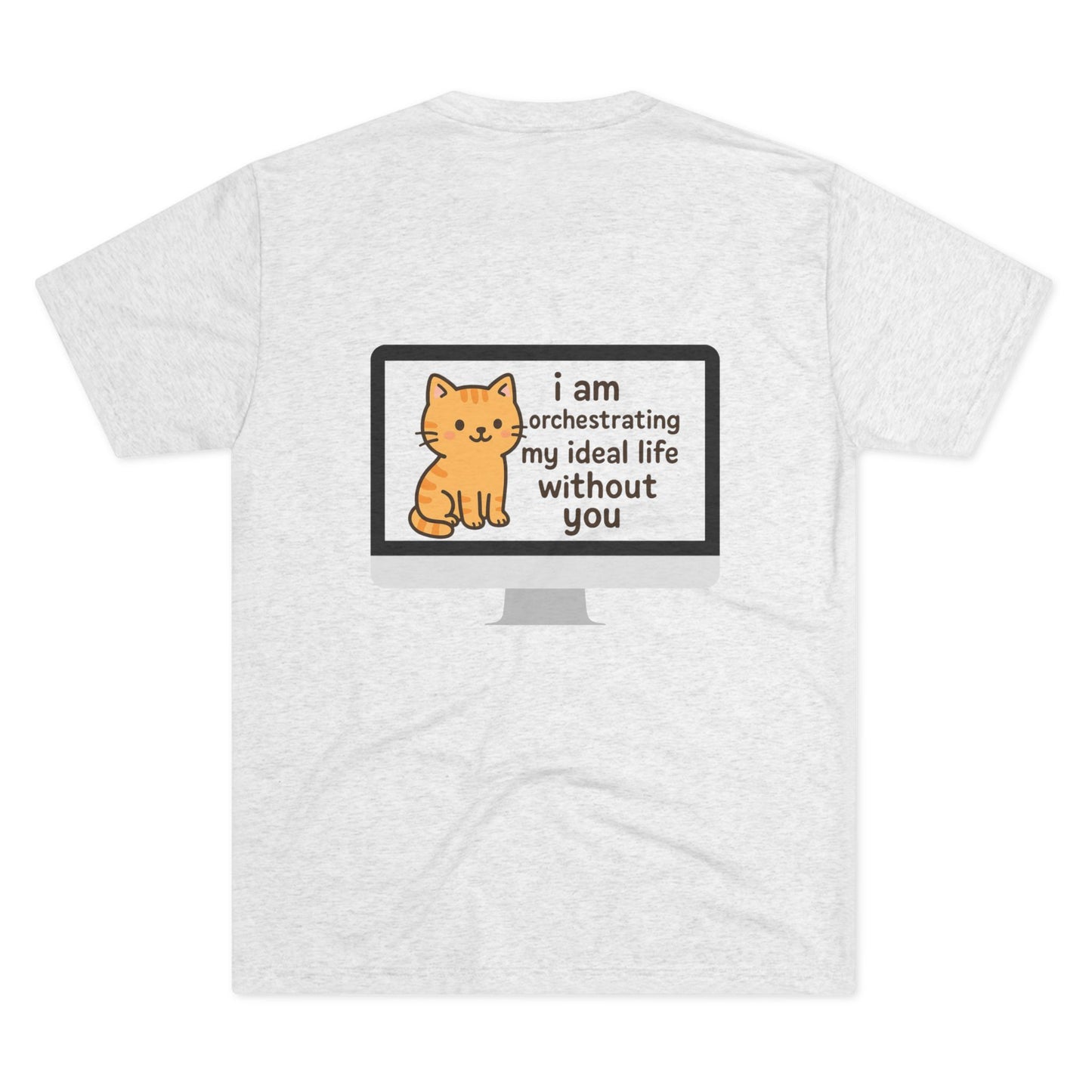 Cute Cat Graphic Tee, Funny Cat Shirt, Unisex Graphic T-Shirt, Pet Lover Gift, Ideal Life Humor Shirt
