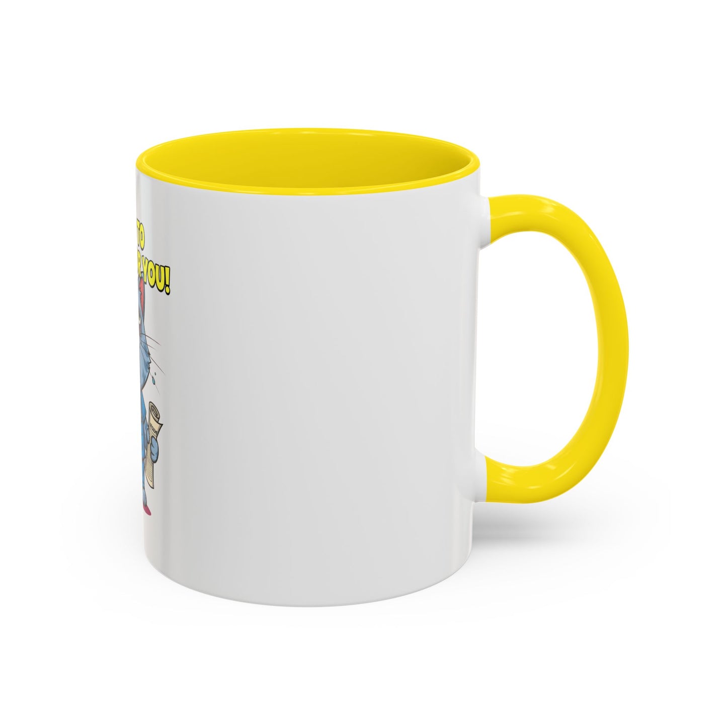 Funny Cat Coffee Mug, Gift for Cat Lovers, Office Humor Mug, Cute Animal Cup, Unique Gift for Birthdays