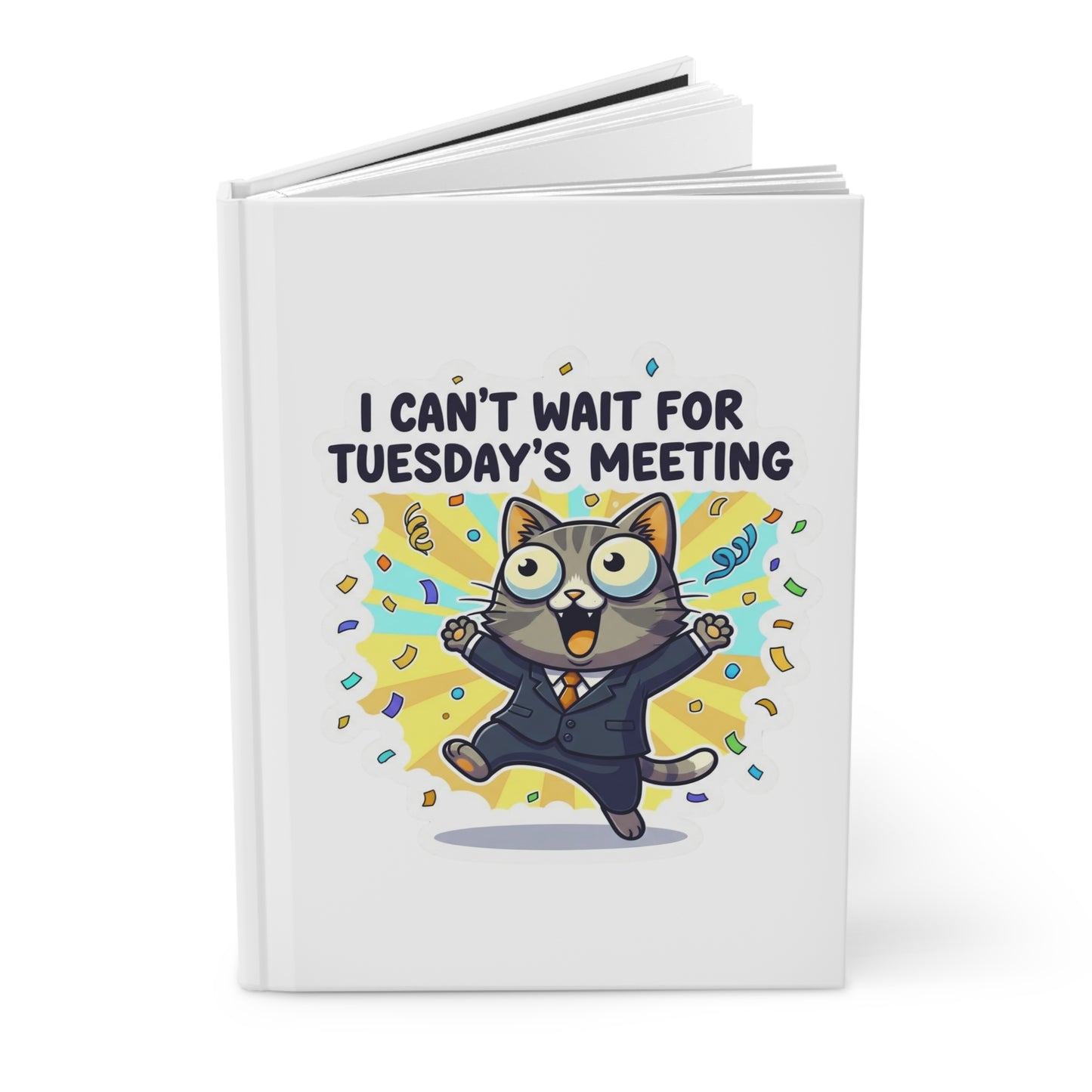 Excited Cat Hardcover Journal - Perfect for Meetings, Office Notes, Work Planner, Cat Lover Gift, Funny Stationery