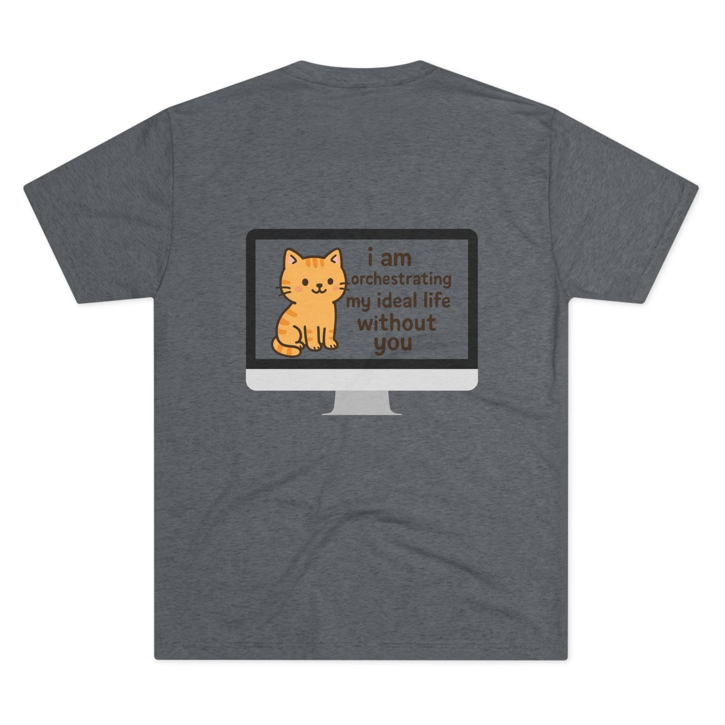 Cute Cat Graphic Tee, Funny Cat Shirt, Unisex Graphic T-Shirt, Pet Lover Gift, Ideal Life Humor Shirt