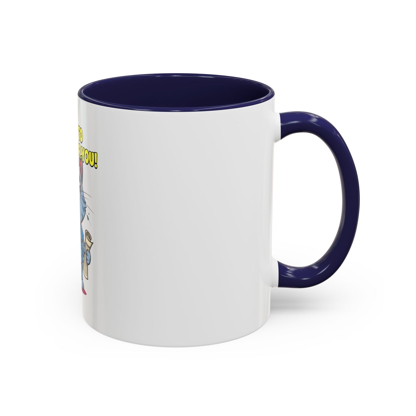 Funny Cat Coffee Mug, Gift for Cat Lovers, Office Humor Mug, Cute Animal Cup, Unique Gift for Birthdays
