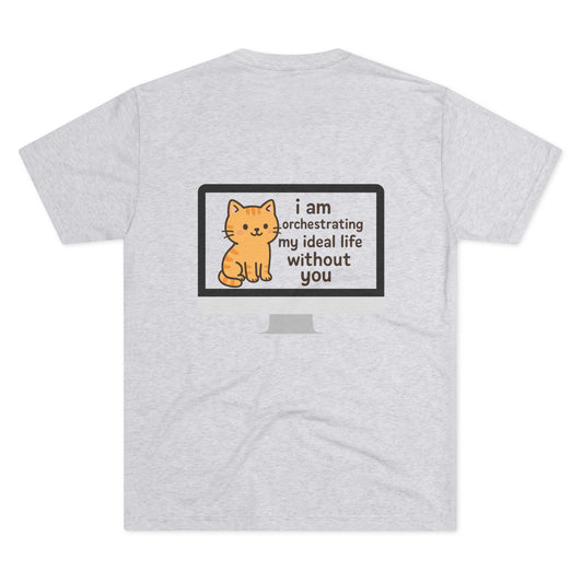 Cute Cat Graphic Tee, Funny Cat Shirt, Unisex Graphic T-Shirt, Pet Lover Gift, Ideal Life Humor Shirt